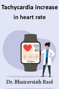 Tachycardia increase in heart rate