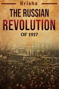 The Russian Revolution Of 1917