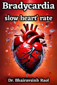 Bradycardia slow heart&#39; rate