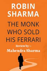 The Monk Who Sold His Ferrari by Robin Sharma review