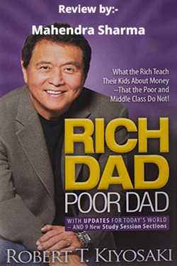 Rich Dad Poor Dad Book review in Hindi by Mahendra Sharma in Hindi
