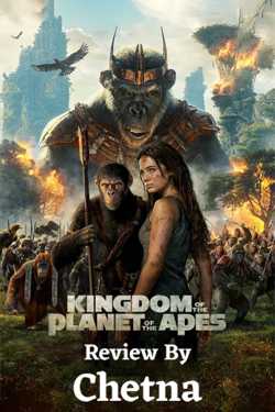 Kingdom of the Planet of the Apes: A Detailed Film Review by Chetna in English