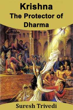 Krishna - The Protector of Dharma - 2 by Suresh Trivedi in English