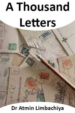 A Thousand Letters by Dr Atmin D Limbachiya