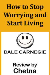 How to Stop Worrying and Start Living Book Review