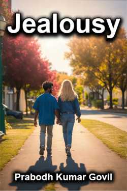 Jealousy - 1 by Prabodh Kumar Govil in English