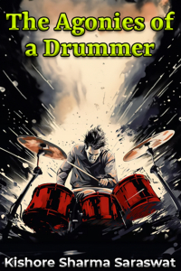 The Agonies of a Drummer