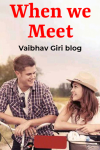 When we Meet