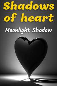 Shadows of heart