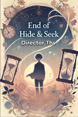 End Of Hide and Seek - Part 1 by Director Thv in English