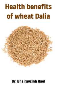 Health benefits of wheat Dalia