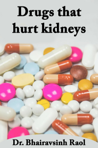 Drugs that hurt kidneys