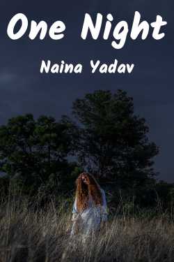 One Night by Naina Yadav in English