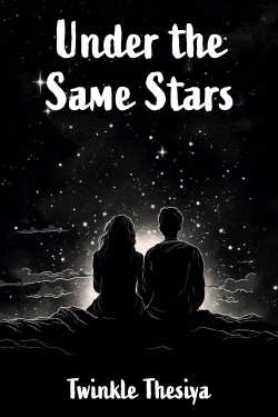 Under the Same Stars by Twinkle Thesiya in English