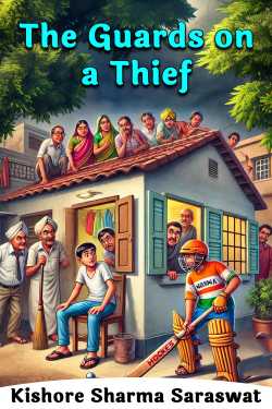 The Guards on a Thief by Kishore Sharma Saraswat in English