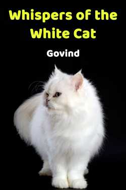 Whispers of the White Cat by Govind in English