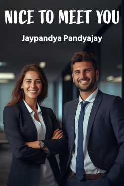 NICE TO MEET YOU - 1 by Jaypandya Pandyajay