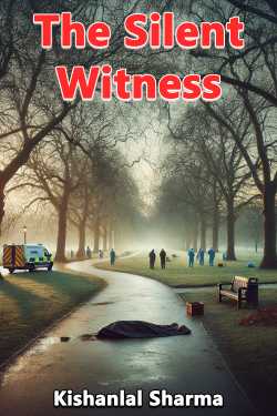 The Silent Witness by Kishanlal Sharma in English