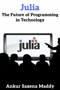 Julia: The Future of Programming in Technology