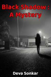 Black Shadow : A Mystery - 1