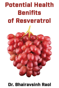 Potential Health Benifits of Resveratrol