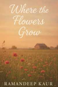 Where the Flowers Grow