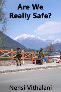 Are We Really Safe?