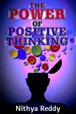 POWER  OF POSITIVE THINKING by Nithya Reddy in English