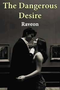 The Dangerous Desire