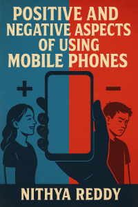 Positive and Negative Aspects of using Mobile phone's