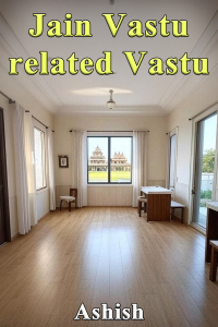 Jain Vastu related Vastu