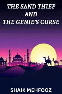 The Sand Thief and the Genie’s Curse