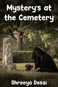 Mystery’s at the Cemetery