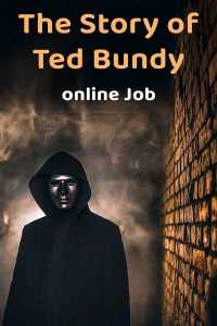 The Story of Ted Bundy