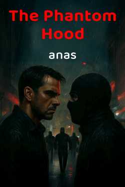 The Phantom Hood by anas in English