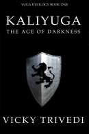 Kaliyuga The Age Of Darkness (Chapter 16) By Vicky Trivedi
