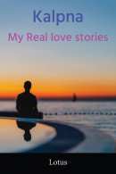 Kalpna - 2 - My Real love stories.. দ্বারা Lotus..