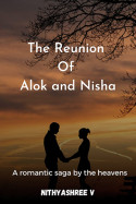 The Reunion Of Alok and Nisha-Part 48-The Lost Son by Nithyashree V in English