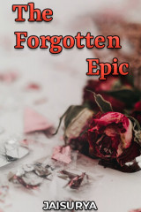 The Forgotten Epic by JAI SURYA in English