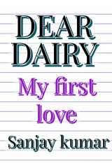 Dear Dairy by Sanjay Kumar in English