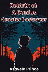Rebirth of A Genius Creator Destroyer by Asavela Prince in English