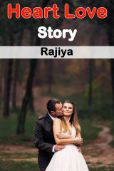 Heart Love Story द्वारा  Rajiya in Hindi