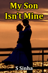 My Son Isn’t Mine by S Sinha in English