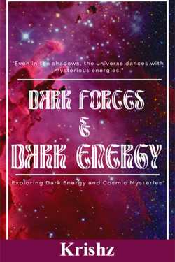 Krishz द्वारा लिखित  Dark Forces And Dark Energy - 2 बुक Hindi में प्रकाशित