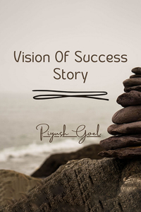 Vision of Success Story - 10