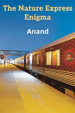The Nature Express Enigma - 2 by Anand in English