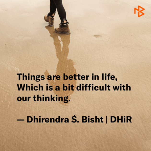 Hindi Quotes by DHIRENDRA BISHT DHiR : 111145670