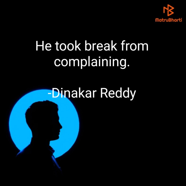 English Whatsapp-Status by Dinakar Reddy : 111709754