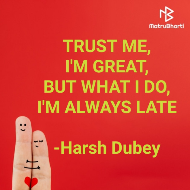 English Quotes by Harsh Dubey : 111801812