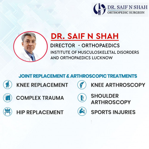 Post by Dr. saif N Shah Orthopadic Doctor in Lucknow on 26-Jun-2023 12:42pm